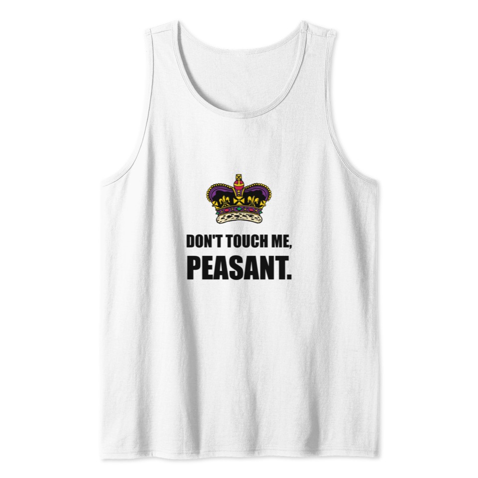 Do Not Touch Me Peasant B Tank Top